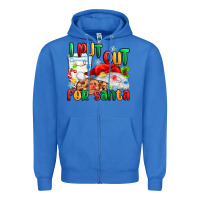 True Royal i put out for santa Zipper Hoodie - MaliasSmallBusiness