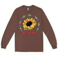 Chestnut in a world where you can be anything be kind Long Sleeve Tee - MaliasSmallBusiness