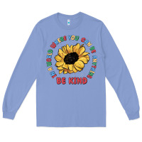 Colony Blue in a world where you can be anything be kind Long Sleeve Tee - MaliasSmallBusiness