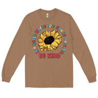 Toasted Coconut in a world where you can be anything be kind Long Sleeve Tee - MaliasSmallBusiness