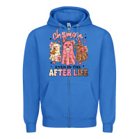 True Royal chismosa even in the after life Zipper Hoodie - MaliasSmallBusiness