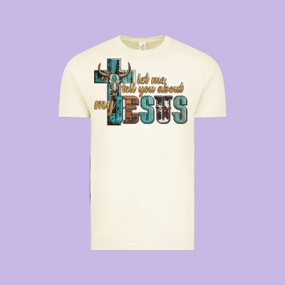Let Me Tell You About My Jesus Vintage Tee Designed By Artiststas