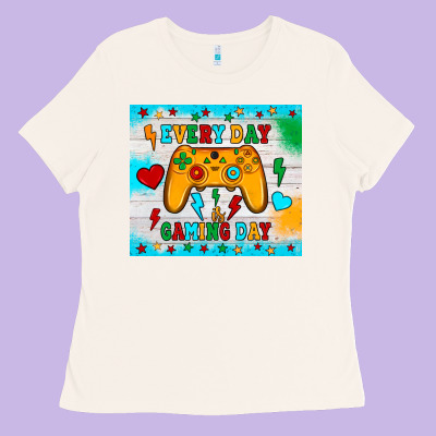 Every Day Is Gaming Day Ladies Tee Designed By Jahusdesignshop
