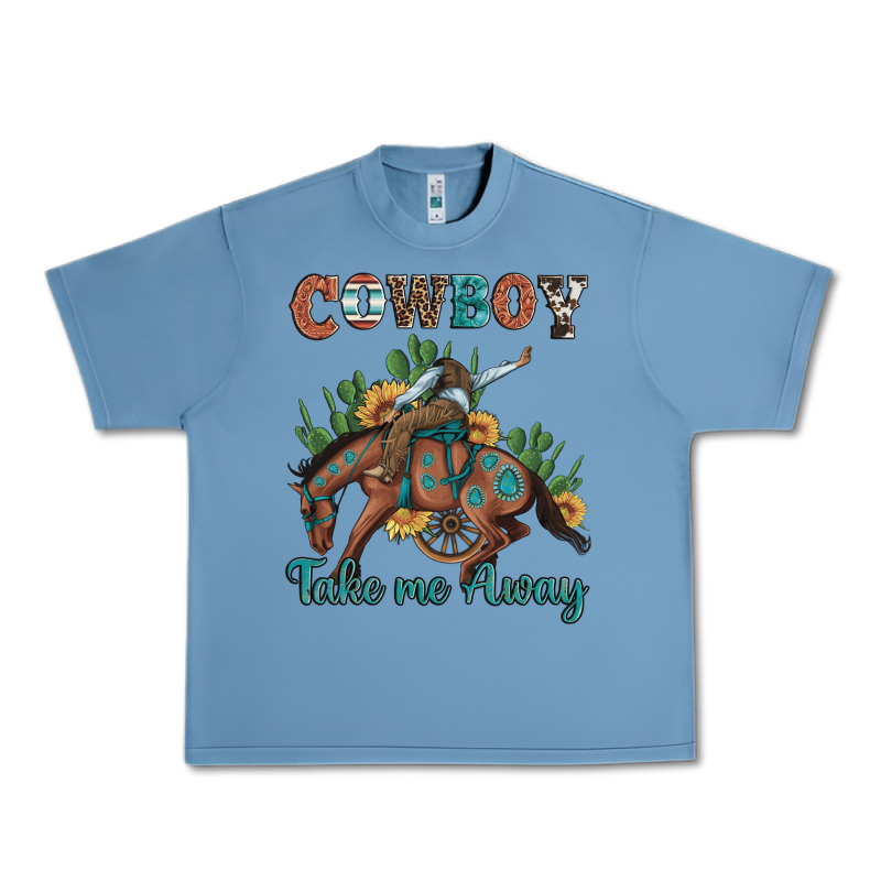 Cowboy Take Me Away Rodeo Urban Heavy Tee by Artiststas | Teevron