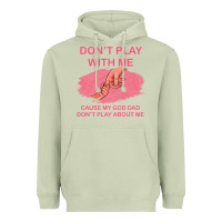 Matcha Don't Play With Me Cause My Dad Don't Play About Me Heavyweight Hoodie - Bettercallsaul