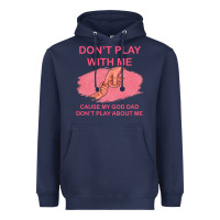 Navy Don't Play With Me Cause My Dad Don't Play About Me Heavyweight Hoodie - Bettercallsaul