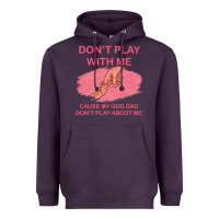 Plum Don't Play With Me Cause My Dad Don't Play About Me Heavyweight Hoodie - Bettercallsaul