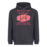 Smoke Don't Play With Me Cause My Dad Don't Play About Me Heavyweight Hoodie - Bettercallsaul