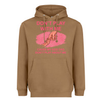 Toasted Coconut Don't Play With Me Cause My Dad Don't Play About Me Heavyweight Hoodie - Bettercallsaul