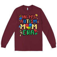 Burgundy in my autism mom era Long Sleeve Tee - MaliasSmallBusiness