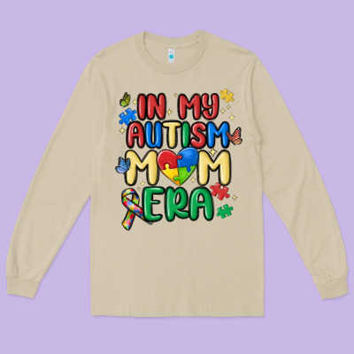 In My Autism Mom Era Long Sleeve Tee Designed By Maliassmallbusiness