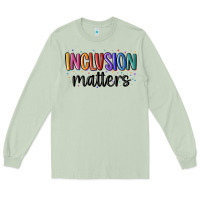 Matcha ınclusion matters Long Sleeve Tee - MaliasSmallBusiness