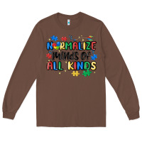 Chestnut normalize minds of all kinds Long Sleeve Tee - MaliasSmallBusiness