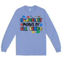 Colony Blue normalize minds of all kinds Long Sleeve Tee - MaliasSmallBusiness