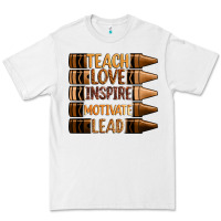 Teach Love Inspire Motivate Lead Premium Tee | Teevron