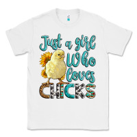 White Western Just A Girl Who loves Chicks Classic Tee - LillyAllenDesigns