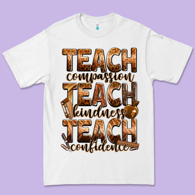 Teach Compassion Teach Kindness Teach Confidence Premium Tee Designed By Zillion Design Studio