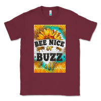 Burgundy bee nice or buzz off Classic Tee - LillyAllenDesigns