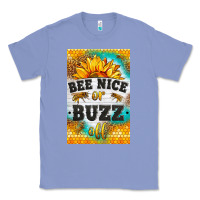Colony Blue bee nice or buzz off Classic Tee - LillyAllenDesigns