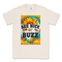 Natural bee nice or buzz off Classic Tee - LillyAllenDesigns