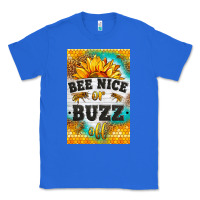 True Royal bee nice or buzz off Classic Tee - LillyAllenDesigns