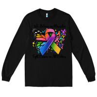 Black we believe in miracles fight cancer in all colors Long Sleeve Tee - MaliasSmallBusiness