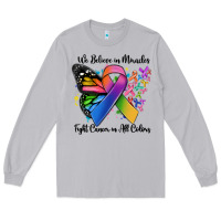 Moon Dust we believe in miracles fight cancer in all colors Long Sleeve Tee - MaliasSmallBusiness