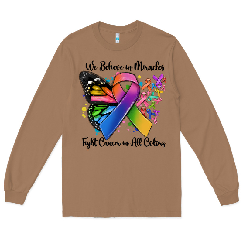 We Believe In Miracles Fight Cancer In All Colors Long Sleeve Tee by MaliasSmallBusiness | Teevron