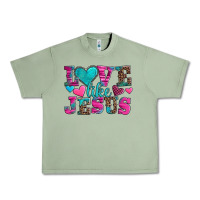 Oil Green love like jesus valentine's day Urban Heavy Tee - AdoDesignShop