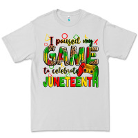 Dove Grey i paused my game to celebrate juneteenth Premium Tee - Zillion Design Studio