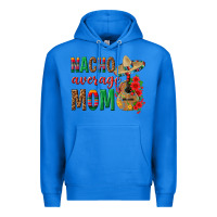 True Royal Nacho Average Mom Premium Hoodie - texasbilliewilder