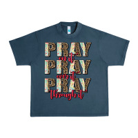 Midnight Navy pray on it pray over it pray through it Urban Heavy Tee - AdoDesignShop