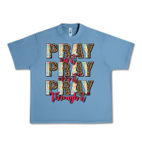Pebble Blue pray on it pray over it pray through it Urban Heavy Tee - AdoDesignShop