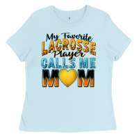 Baby Blue my favorite lacrosse player calls me mom Ladies Tee - Zillion Design Studio