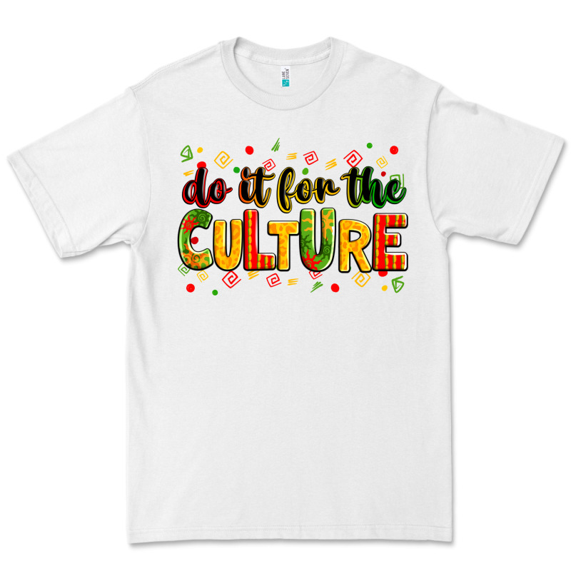 Do It For The Culture Premium Tee by Zillion Design Studio | Teevron