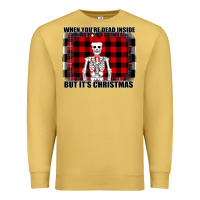 When You Re Dead Inside But It Christmas Skeleton Premium Sweatshirt | Teevron