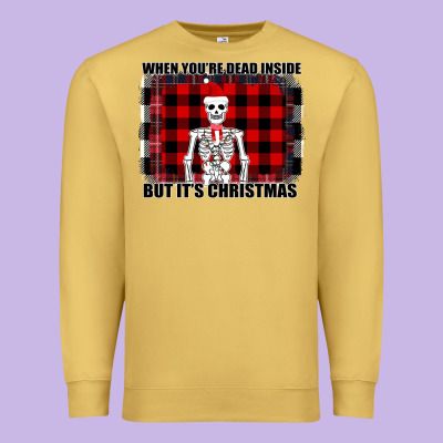 When You Re Dead Inside But It Christmas Skeleton Premium Sweatshirt Designed By Bettercallsaul