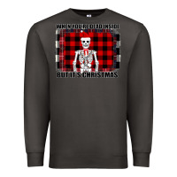 Smoke When You re Dead Inside But It Christmas Skeleton Premium Sweatshirt - Bettercallsaul