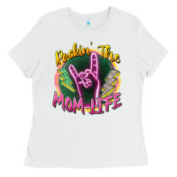White rockin' the mom life Ladies Tee - Zillion Design Studio