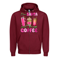 Burgundy dear santa just bring coffee Zipper Hoodie - MaliasSmallBusiness
