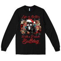 Black christmas life is better with a french bulldog Long Sleeve Tee - JahusDesignShop