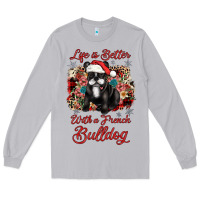 Moon Dust christmas life is better with a french bulldog Long Sleeve Tee - JahusDesignShop