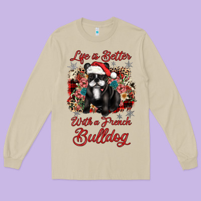 Christmas Life Is Better With A French Bulldog Long Sleeve Tee Designed By Jahusdesignshop