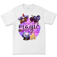 White There Is Magic In Us All Premium Tee - texasbilliewilder