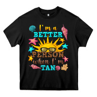 Black i m a better person when i m tan Heavy Core Tee - texasbilliewilder