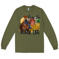 Army Green livin the rural life Long Sleeve Tee - MaliasSmallBusiness