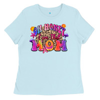 Baby Blue oh honey i am that mom Ladies Tee - Zillion Design Studio