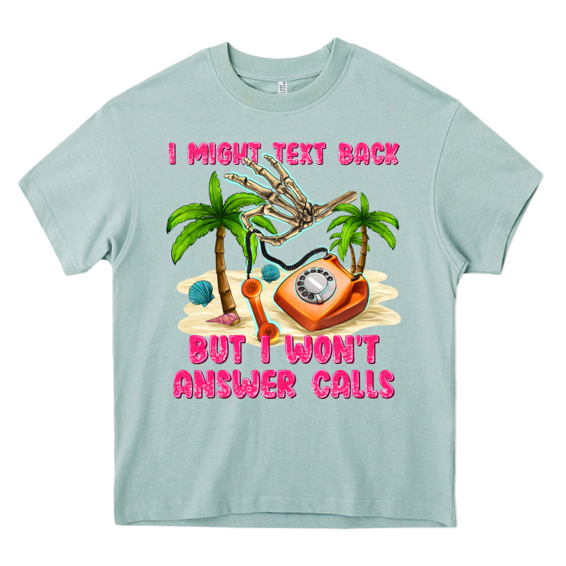 I Might Text Back Heavy Core Tee by texasbilliewilder | Teevron