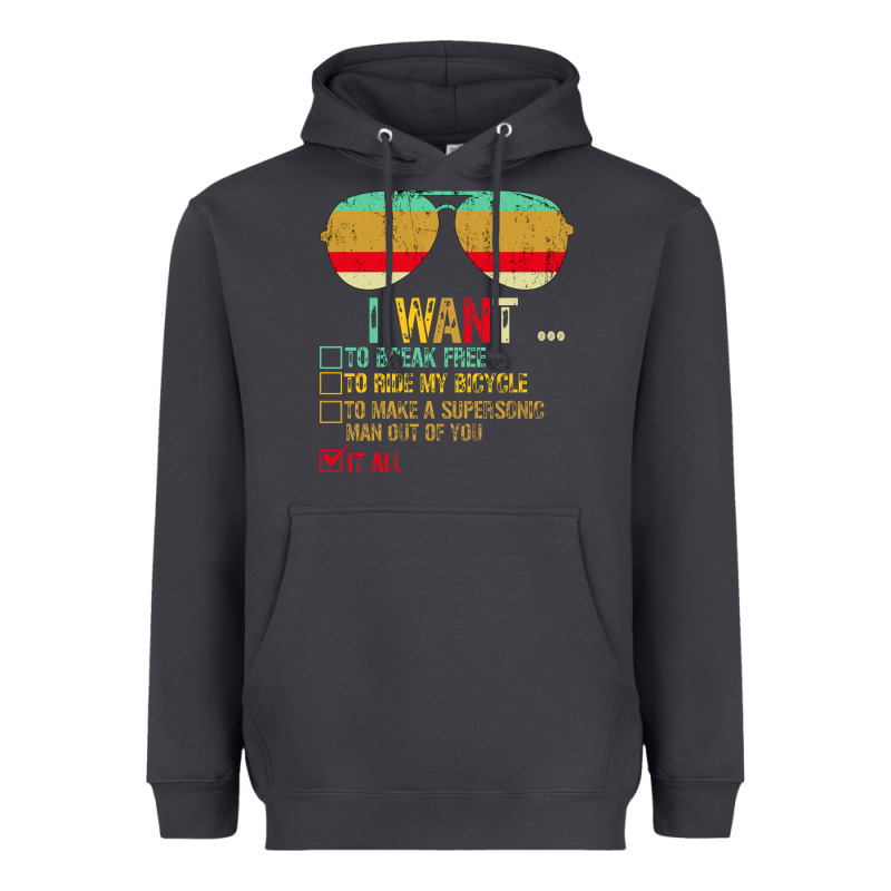 I Want To Break Free To Ride My Bicycle Want It All Heavyweight Hoodie by Bettercallsaul | Teevron
