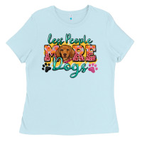 Baby Blue less people more dogs Ladies Tee - Zillion Design Studio